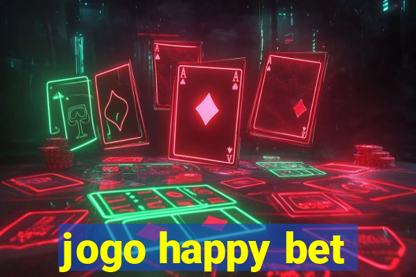 jogo happy bet